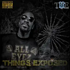 Things Exposed - Single by Tragic Loccsta album reviews, ratings, credits