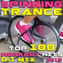 Spinning Trance Top 100 Workout Hits DJ Mix 2015 by Workout Trance album reviews, ratings, credits