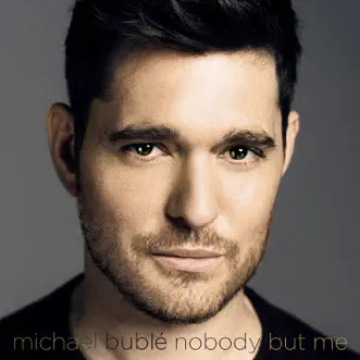 Download Nobody But Me Michael Bublé MP3