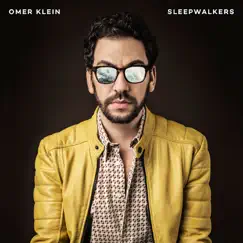 Sleepwalkers by Omer Klein album reviews, ratings, credits