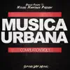 Música Urbana Compilation, Vol.1 - EP album lyrics, reviews, download