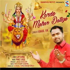 Karde Mehar Datiye - EP by Rahul V.K. album reviews, ratings, credits