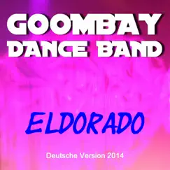 Eldorado (Deutsche Version - German Version) - Single by Goombay Dance Band album reviews, ratings, credits