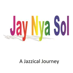 A Jazzical Journey by Jay Nya Sol album reviews, ratings, credits