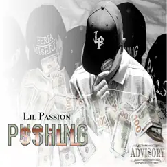 Still Pushing by Lil Passion album reviews, ratings, credits