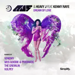 Dream of Love Remixes (feat. Kenny Raye) - EP by Au5 & Heavy J album reviews, ratings, credits