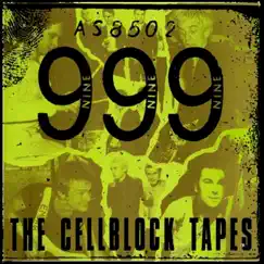 The Cellblock Tapes by 999 album reviews, ratings, credits