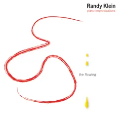 The Flowing by Randy Klein album reviews, ratings, credits