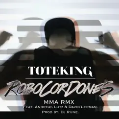 Robocordones (feat. Andreas Lutz & David Lerman) [Remix] - Single by Toteking album reviews, ratings, credits