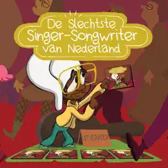 De Slechtste Singer-Songwriter van Nederland by Gerson Main album reviews, ratings, credits