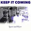 Keep It Coming - Single album lyrics, reviews, download