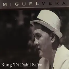 Kung 'Di Dahil Sa'Yo Song Lyrics