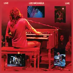 Live (Remastered) by Lee Michaels album reviews, ratings, credits