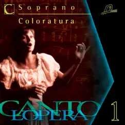 Cantolopera: Arias for Coloratura Soprano by Angela Venturino, Antonello Gotta & Compagnia d'Opera Italiana album reviews, ratings, credits
