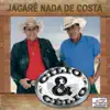 Jacaré Nada de Costa album lyrics, reviews, download