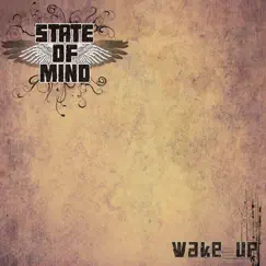 Wake Up by State Of Mind album reviews, ratings, credits