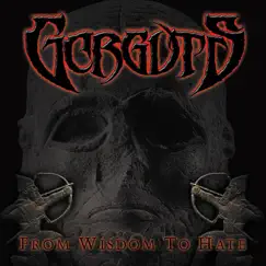 From Wisdom To Hate by Gorguts album reviews, ratings, credits