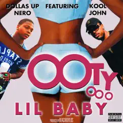 Lil Baby (feat. Dollas Up, Nero & Kool John) - Single by Ooty Ooo album reviews, ratings, credits