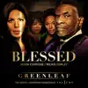 Blessed - Single (Greenleaf Soundtrack) album lyrics, reviews, download