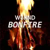 Bonfire - Single album lyrics, reviews, download