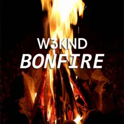 Bonfire - Single by W3KND album reviews, ratings, credits