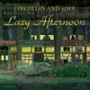 Lazy Afternoon - Single album lyrics, reviews, download