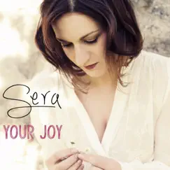 Your Joy / Little Girl - Single by SERA album reviews, ratings, credits