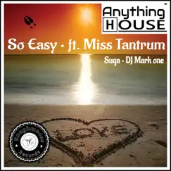 So Easy (feat. Miss Tantrum) - Single by Suga & DJ Mark One album reviews, ratings, credits