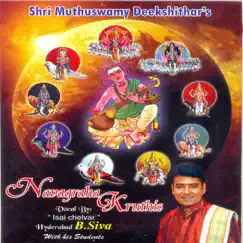 Navagraha Krithis by Hyderabad B. Siva album reviews, ratings, credits