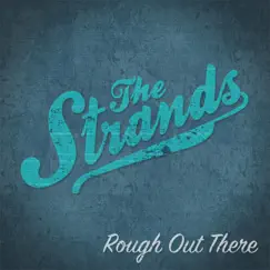 Rough out There - EP by The Strands album reviews, ratings, credits