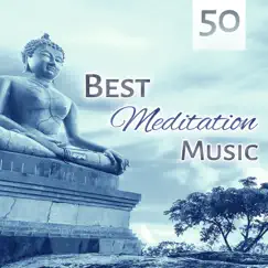 Best Meditation Music: 50 Relaxing Songs and Zen New Age for Deep Relaxation, Yoga and Spa by Various Artists album reviews, ratings, credits