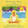 Meditation Music for Someone Special album lyrics, reviews, download
