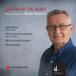 Marjan Mozetich: Affairs of the Heart by CBC Vancouver Orchestra & Mario Bernardi album reviews, ratings, credits