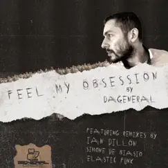 Feel My Obsession - EP by DaGeneral album reviews, ratings, credits