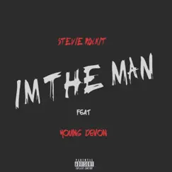 I'm the Man (feat. Young Devon) Song Lyrics