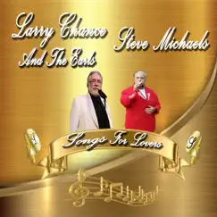Songs for Lovers by Larry Chance & Steve Michaels album reviews, ratings, credits