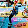 Older (StoneBridge Remix) - Single album lyrics, reviews, download