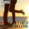 Can't Help Falling In Love (Originally Performed by Haley Reinhart) [Instrumental Version] song lyrics