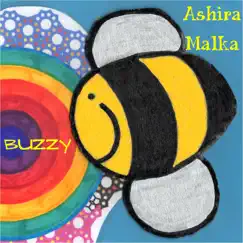 Buzzy - Single by Ashira Malka album reviews, ratings, credits