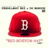 Red Boston Hat (feat. YG Hootie) - Single album lyrics, reviews, download