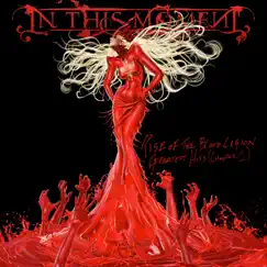 Rise of the Blood Legion: Greatest Hits (Chapter 1) by In This Moment album reviews, ratings, credits
