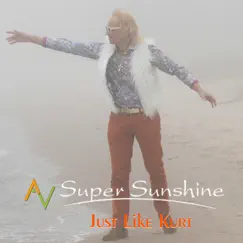 Just Like Kurt - EP by AV Super Sunshine album reviews, ratings, credits