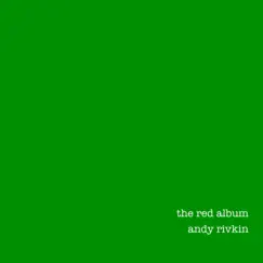 The Red Album by Andy Rivkin and his Gedankenband album reviews, ratings, credits