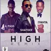 High (Remix) [feat. Iyanya & A-Pass] - Single album lyrics, reviews, download