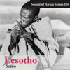 Sound of Africa Series 104: Lesotho (Sotho) album lyrics, reviews, download