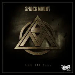 Rise and Fall - Single by Shockmount album reviews, ratings, credits