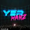 Yer Hanz - Single album lyrics, reviews, download