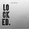 Locked - Single album lyrics, reviews, download