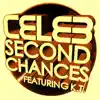 Second Chances (feat. K.T.) - Single album lyrics, reviews, download