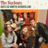 Nuclear Winter Wonderland - Single album lyrics, reviews, download